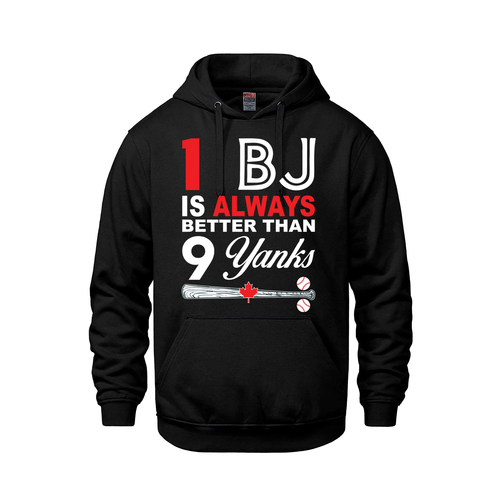 1 BJ is Always Better Than 9 Yanks – Pullover Hoodie - Black - Fleece - I Love BJs Shop