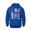 1 BJ is Always Better Than 9 Yanks – Pullover Hoodie - Royal Blue - Fleece - I Love BJs Shop